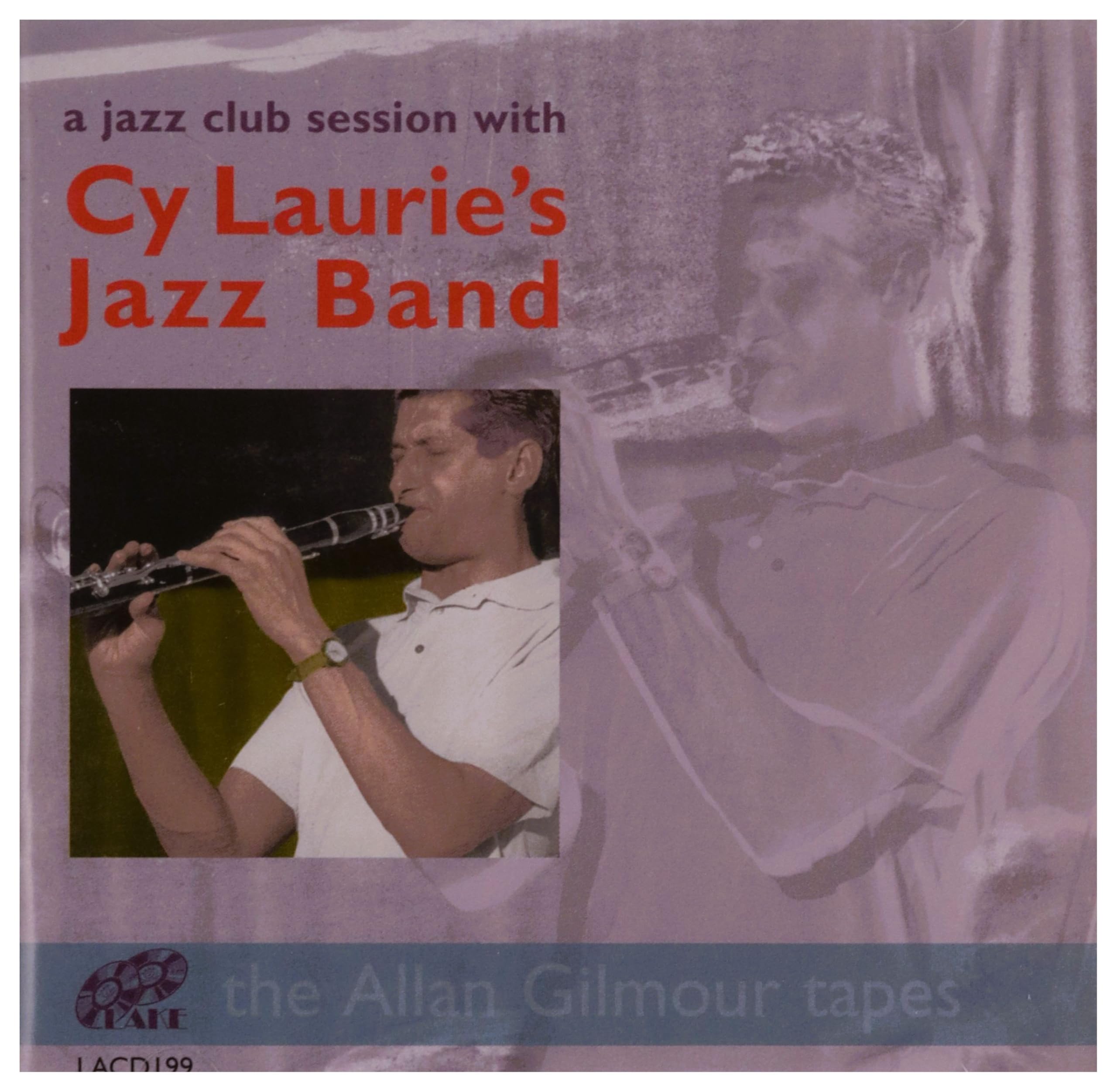 Cy Laurie's Jazz Band - A Jazz Club Session With Cy Laurie Jazz