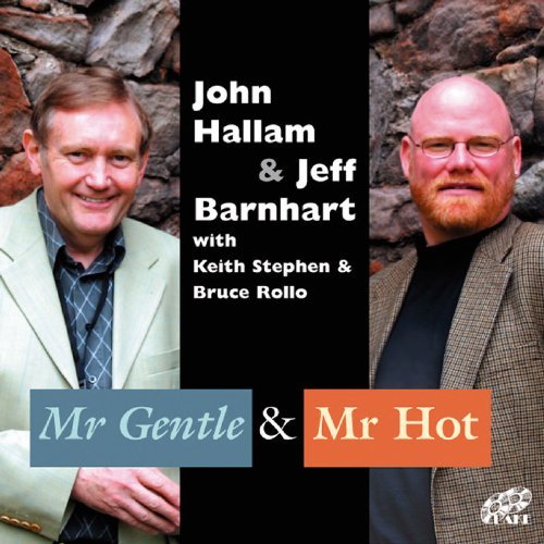 John & Jeff Barnhart Hallam - Mr. Gentle & Mr. Hot Jazz