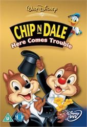 Chip 'n' Dale - Vol. 1: Here Comes Trouble Films