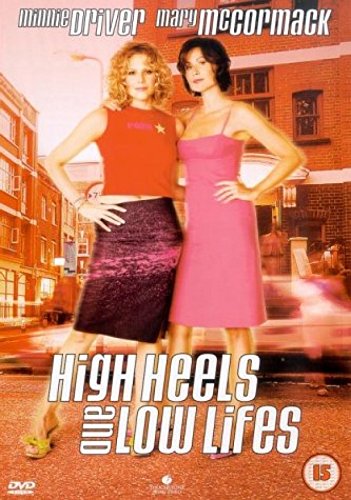 High Heels & Low Lifes Movies