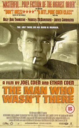 The Man Who Wasn't There Films