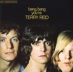 Bang,Bang You'Re Terry Reid Blues