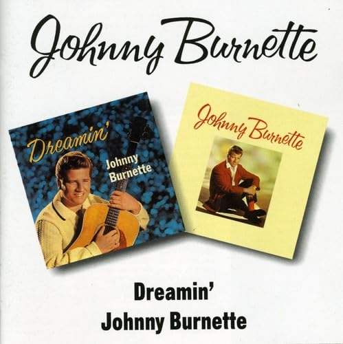 Dreamin'/Johnny Burnette Rock