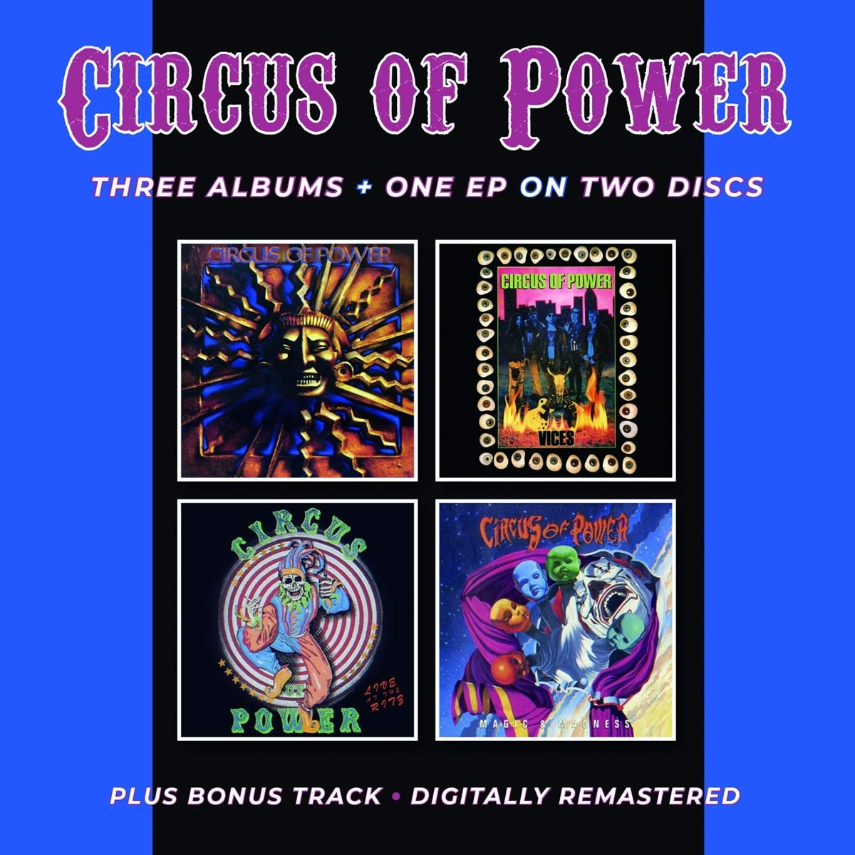 Circus Of Power - Circus Of Power/Vices/Magic & Madness/Live At The Music for Children