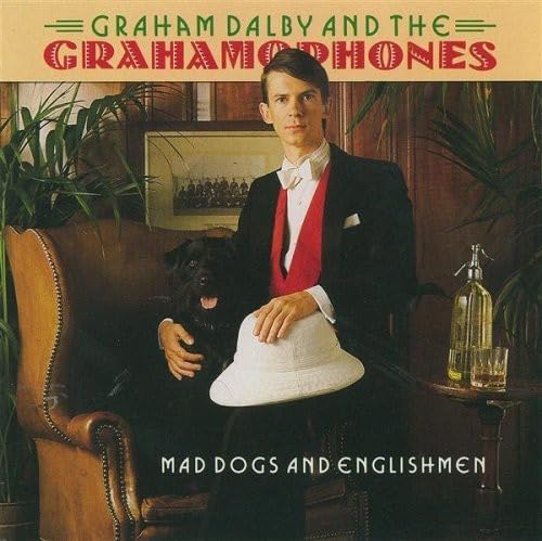 Graham And Grahamo Dalby - Mad Dogs And Englishmen Other music genres
