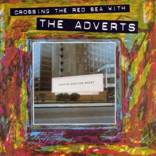 Crossing the Red Sea with the Adverts Alternative & Indie