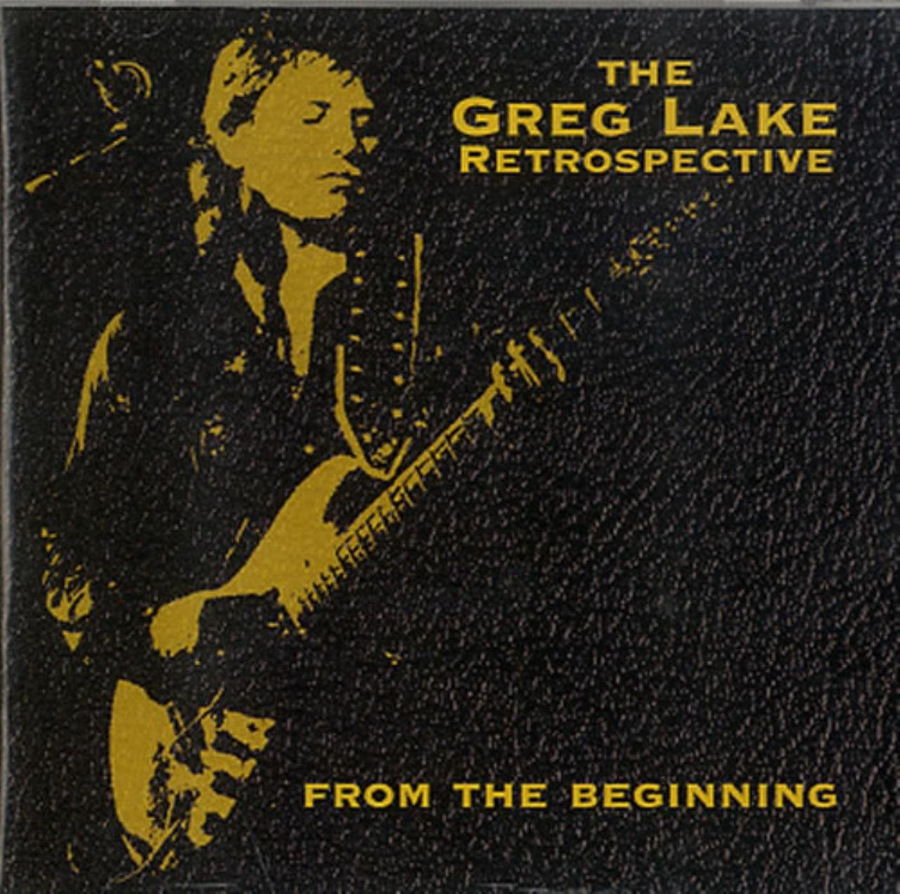 From The Beginning - The Greg Lake Retrospective Alternative & Indie