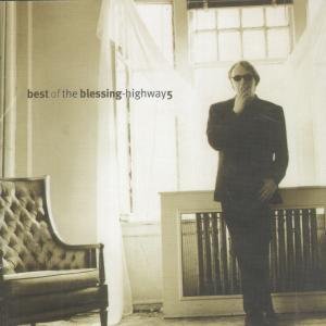 Highway 5/Best of the Blessing Rock