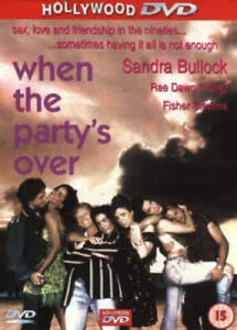 When the Party's Over Movies