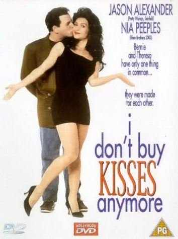 I Don't Buy Kisses Anymore Films