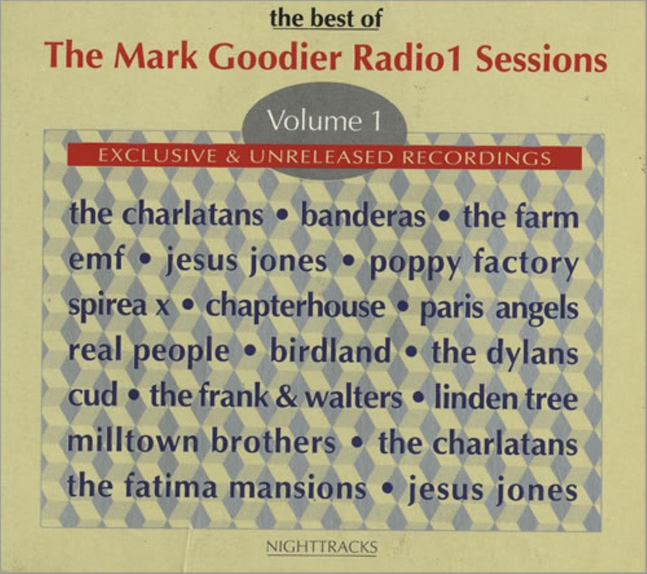 The Best Of The Mark Goodier Radio 1 Sessions (Volume 1) Alternative & Indie