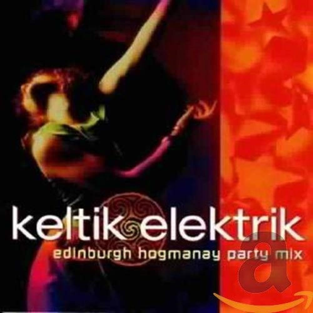 Edinburgh Hogmanay Party Mix Dance & Electronic