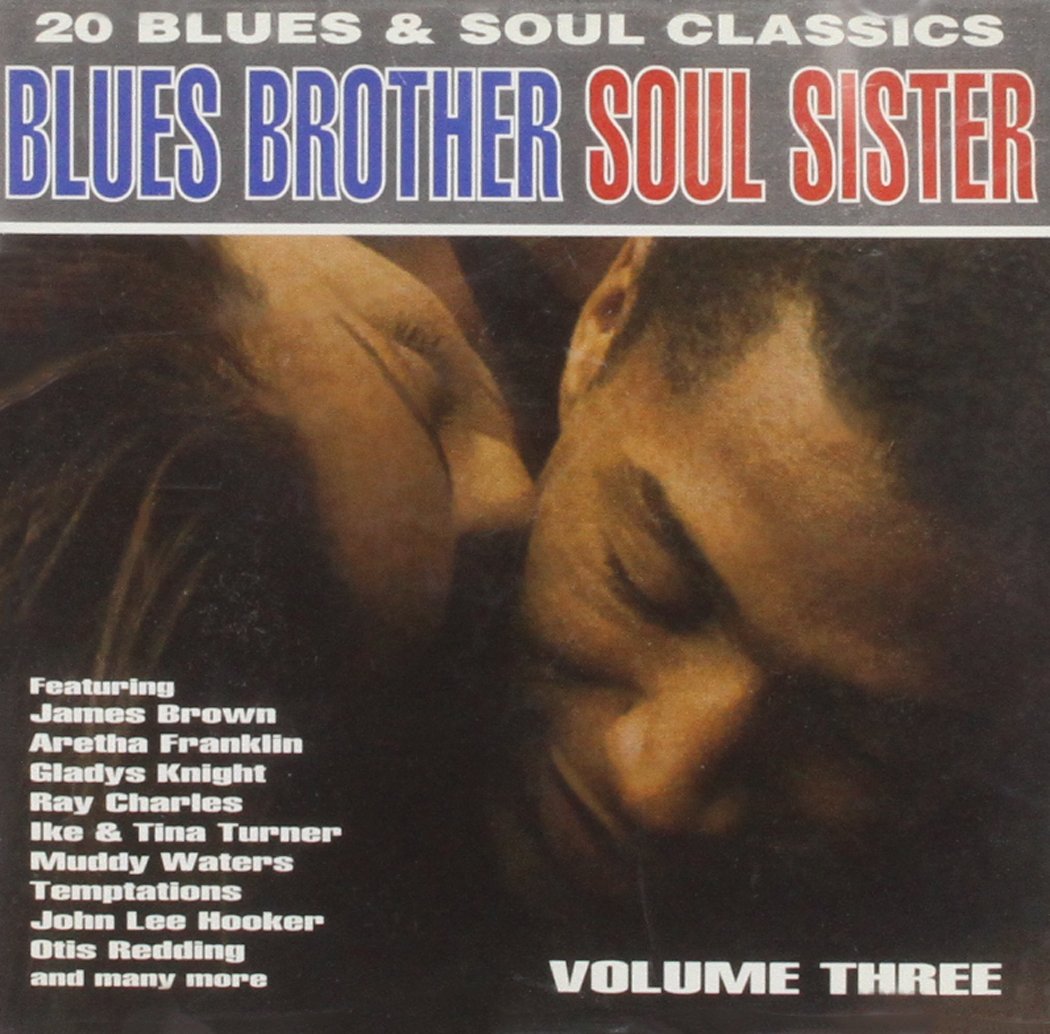 Blues Brother Soul Sister Blues