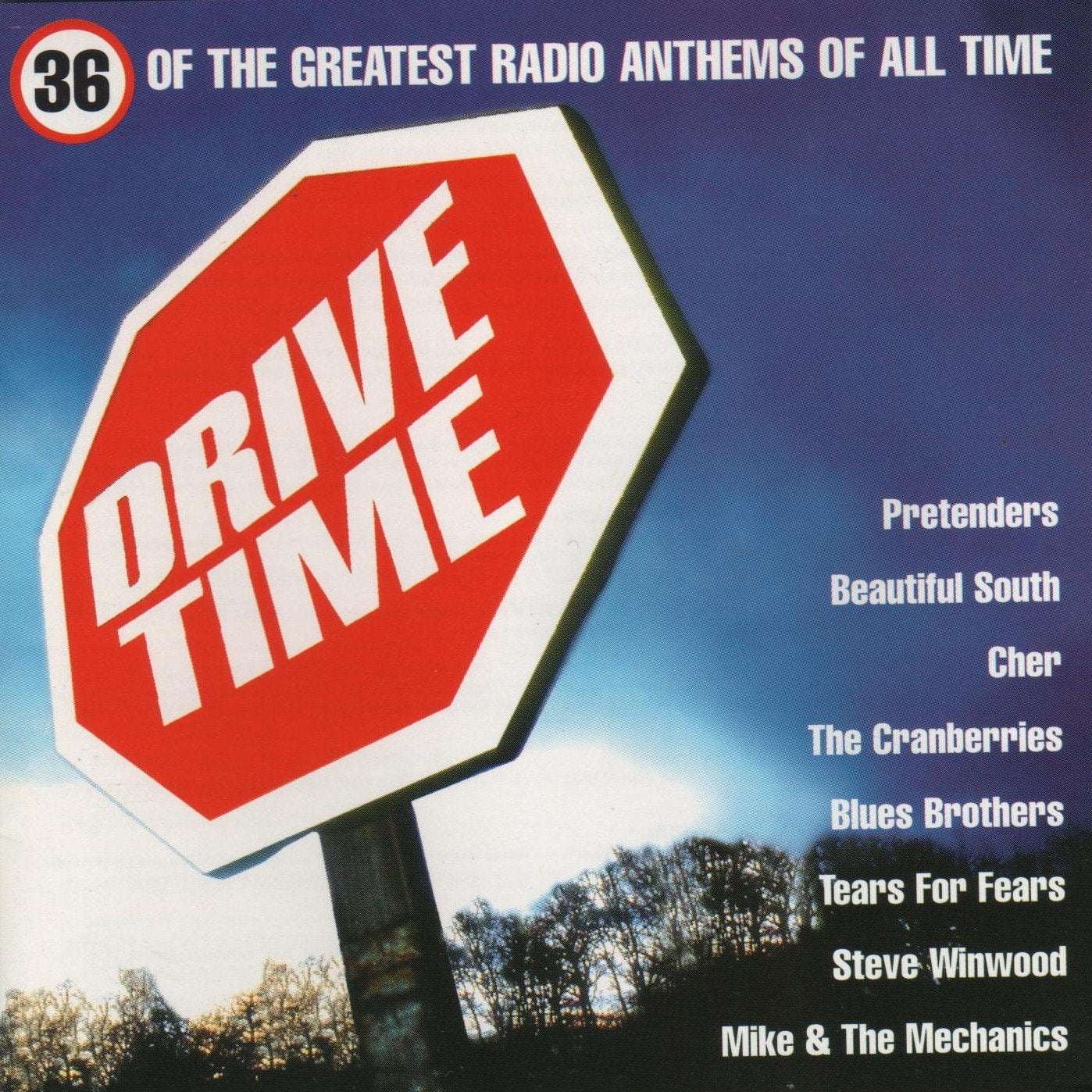 Drive Time; the Greatest.. Alternative & Indie