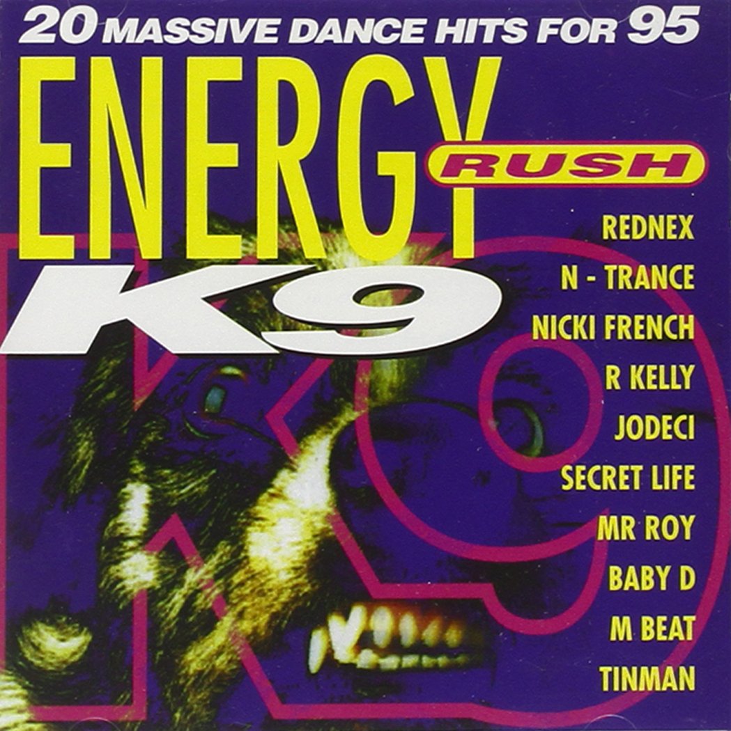 Energy Rush K9 Dance & Electronic