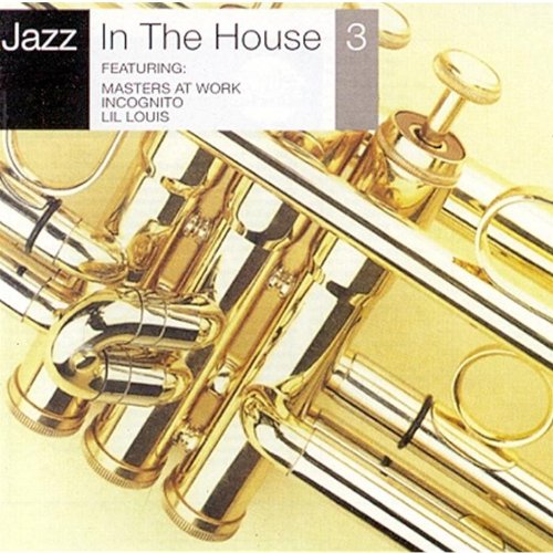 Jazz in the House-Vol.3 Dance & Electronic