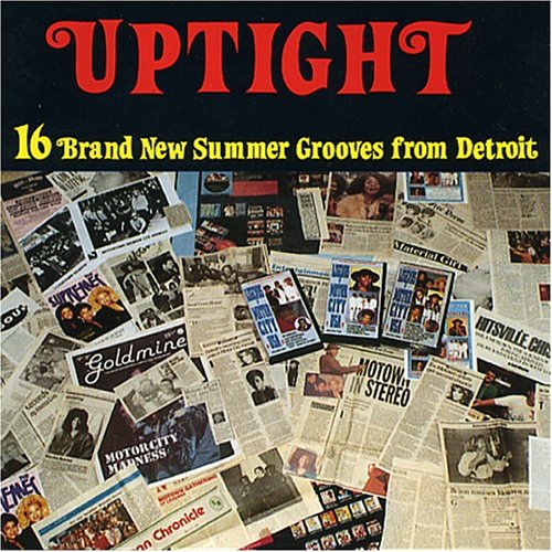 Uptight - 16 Brand New Summer Grooves From Detroit Music