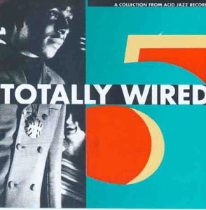 Totally Wired 5 Jazz