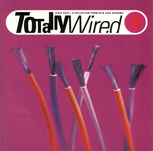 Totally Wired 7 Jazz