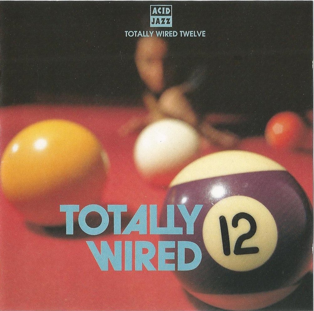 Totally Wired 12 Pop
