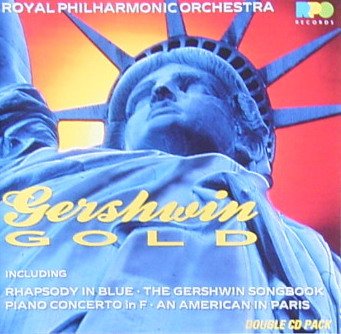 Gershwin Gold: Rhapsody in blue / Gershwin songbook / Piano concerto in F / An American in Paris Jazz