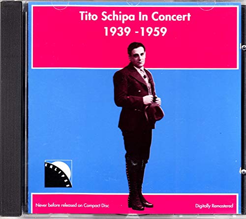 Tito Schipa in Concert 1939-59 Classical