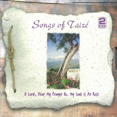 Songs of Taize 1-Oh Lord Hear Our Prayer Music