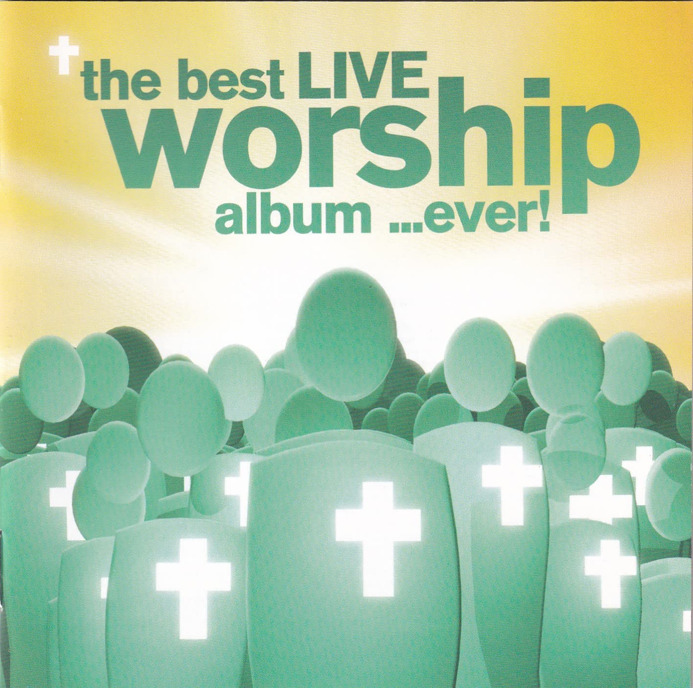 Best Ever Series - Best Live Worship Album.. Ever Music