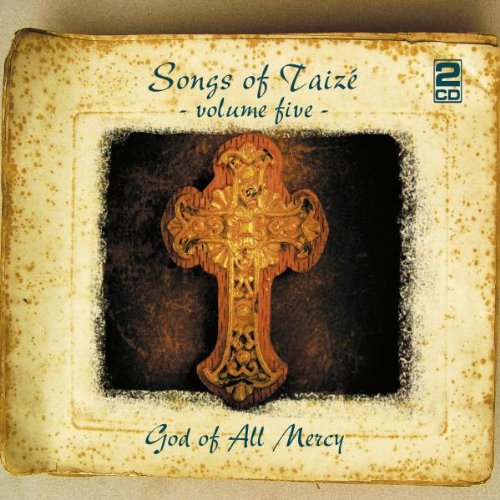 Songs of Taize 5-God of All Mercy Classical
