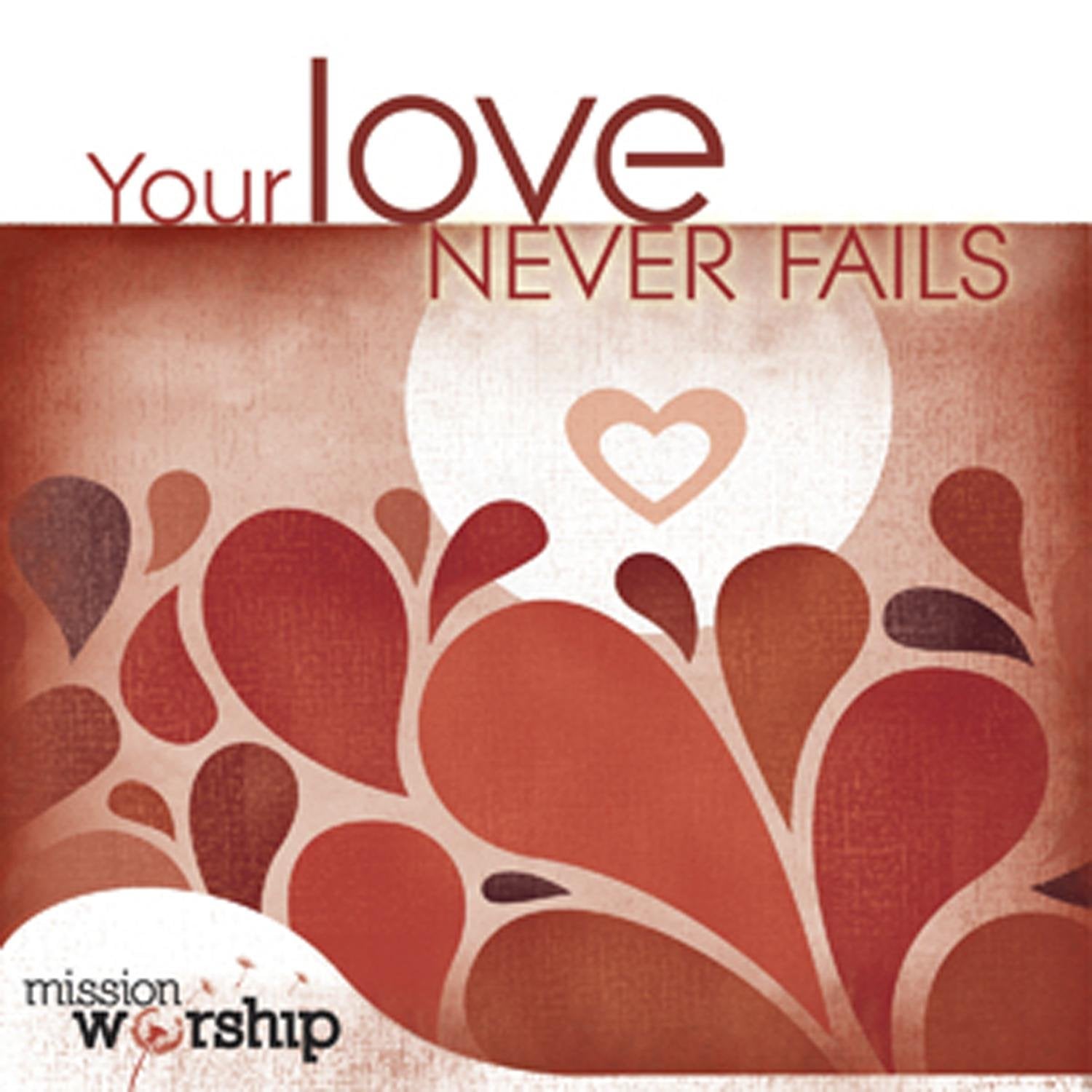 Your Love Never Fails Music