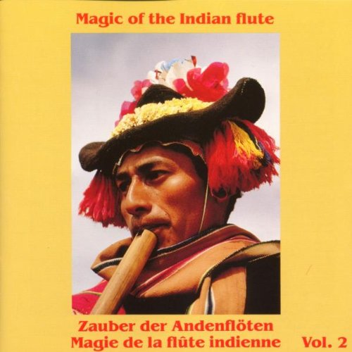 Zauber der Andenflöten Vol.2 Country & Folk