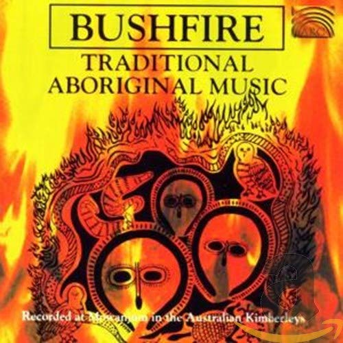 Bushfire: Traditional Aboriginal Music Blues