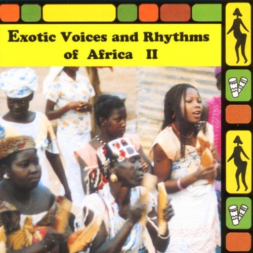 Exotic Voices & Rhythms of Afr Pop