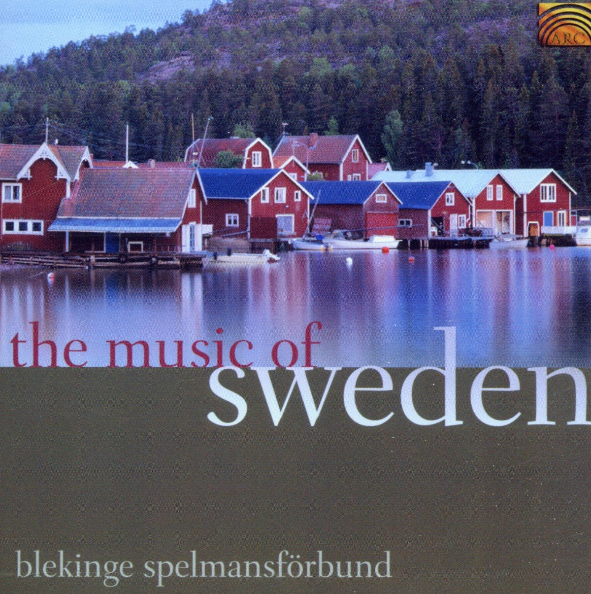 The Music of Sweden World Music