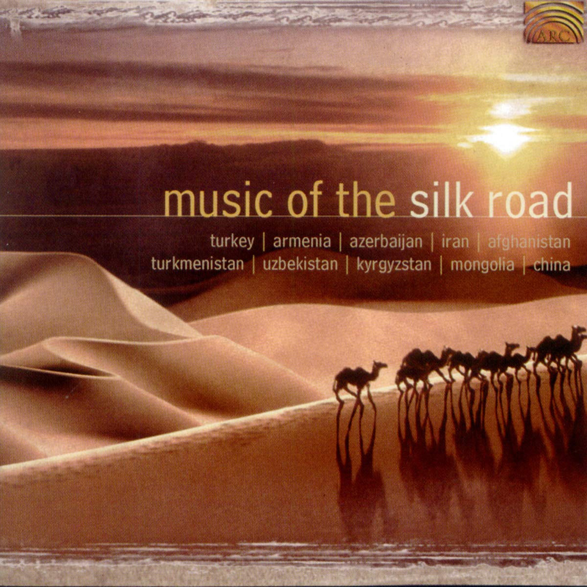 Music of the Silk Road World Music