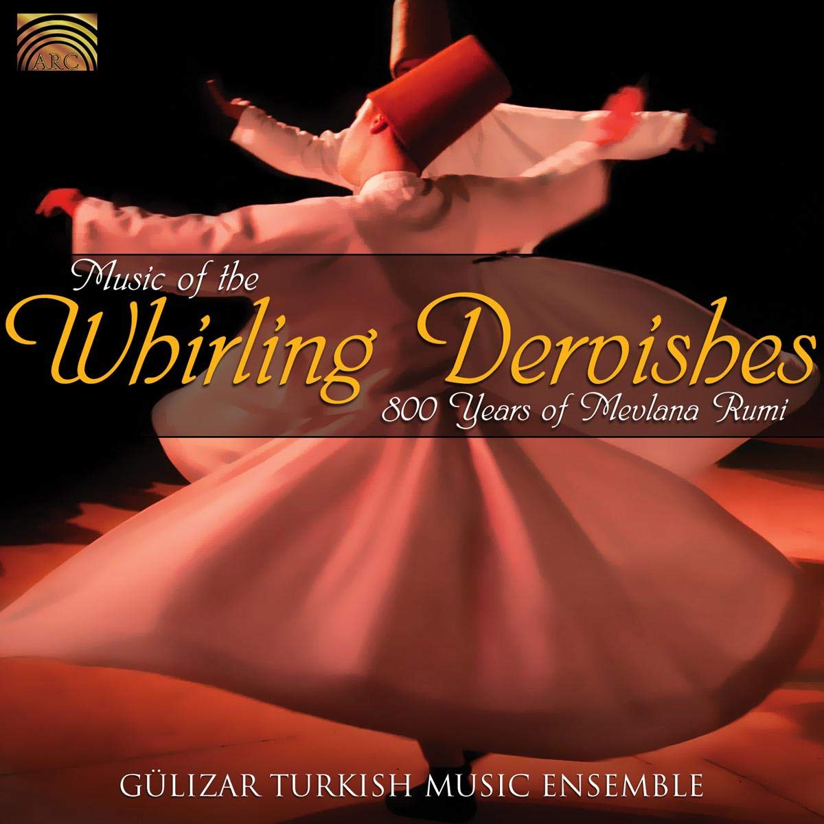 Music Of The Whirling Dervishes World Music
