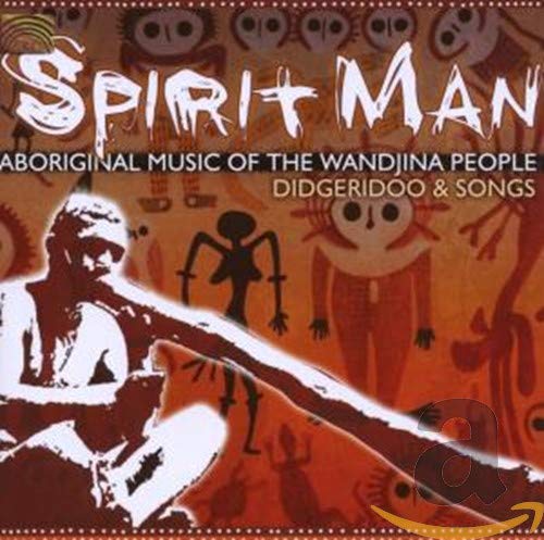 Spirit Man-Aboriginal Music of the Wandjina People Country & Folk