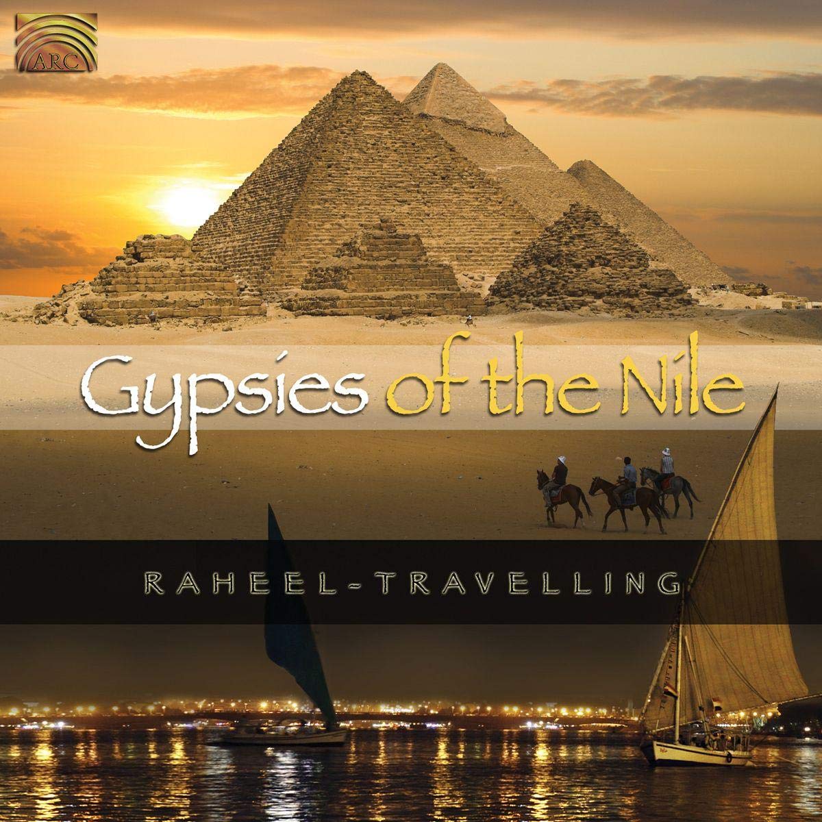 Gypsies of the Nile,Raheel Travelling Country & Folk