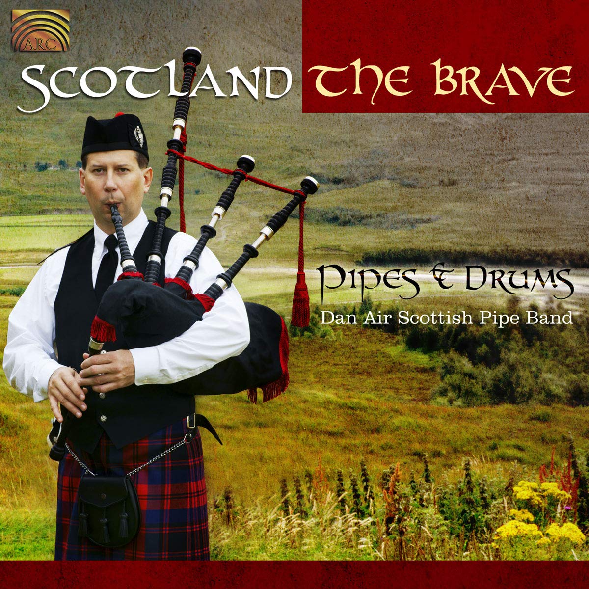 Scotland the Brave: Pipes & Dru Country & Folk