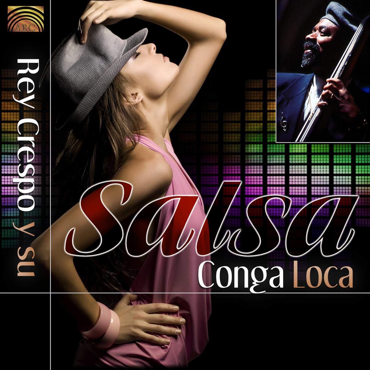 Rey Crespo Y Su Salsa Conga Loca Pop