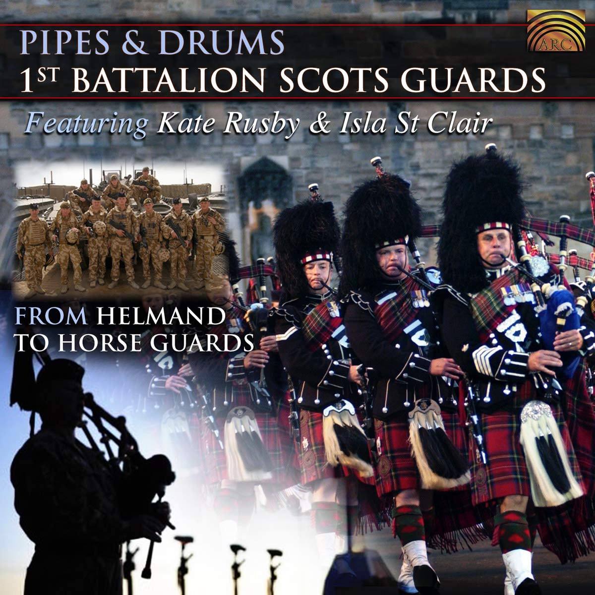 Pipes & Drums from Helmand to Horse Guards cd