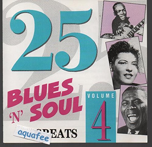 25 Blues And Soul Greats Volume 4 Music