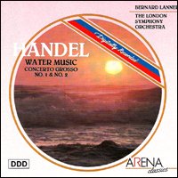 CD - Handel, Water Music, Concerto Grosso N° 1 & N° 2 - Bernard Lanner Music