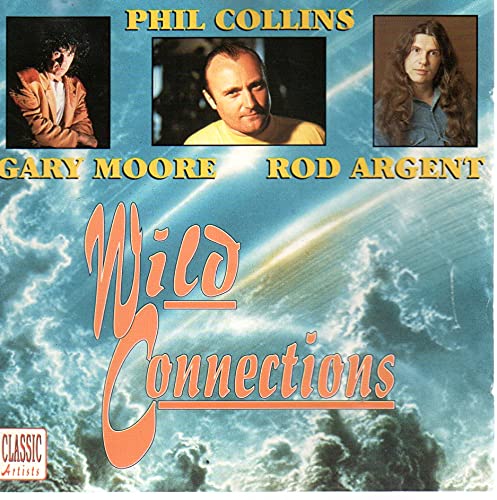 Wild Connections (+ Gary Moore & Rod Argent) Music