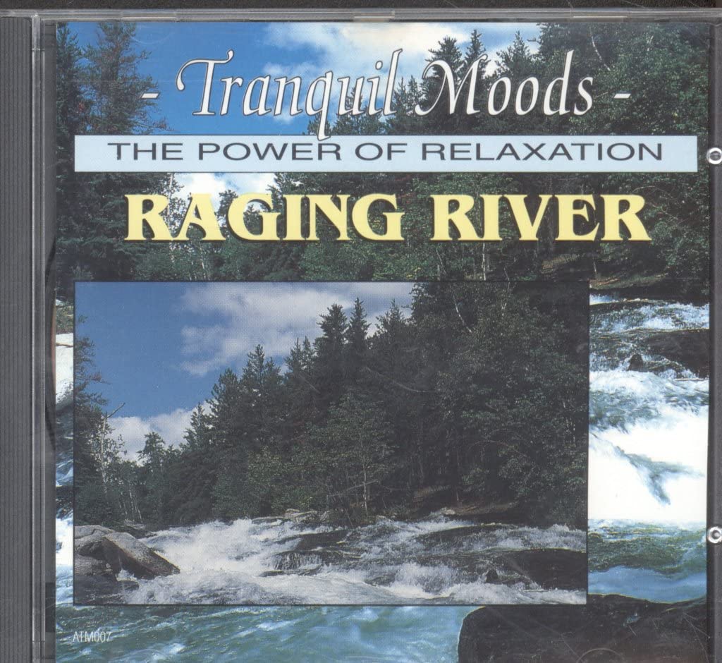 The Power Of Relaxation - Raging River Music