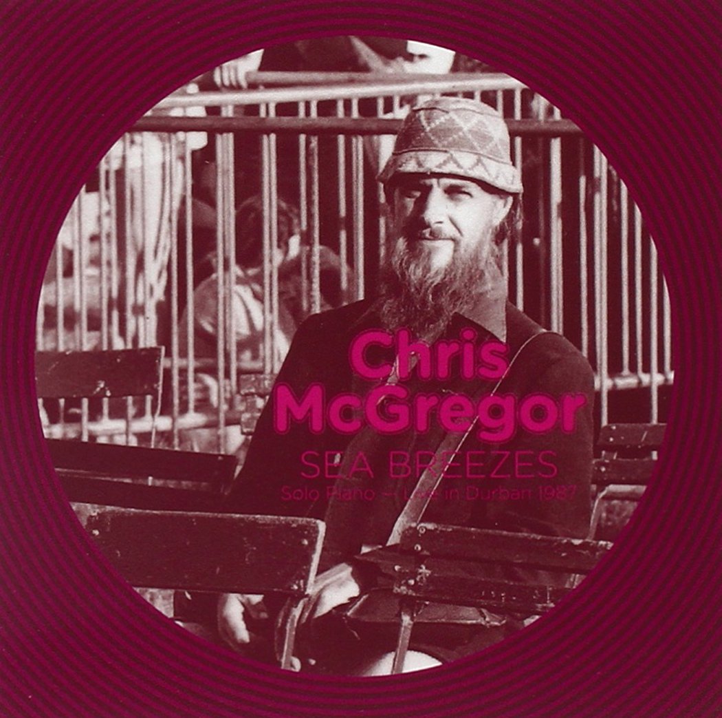 McGregor. Chris - Sea Breezes. Solo Piano Live In Dur Jazz
