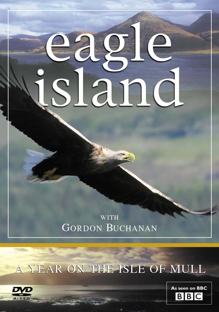 Eagle Island - A Year On The Isle Of Mull Films
