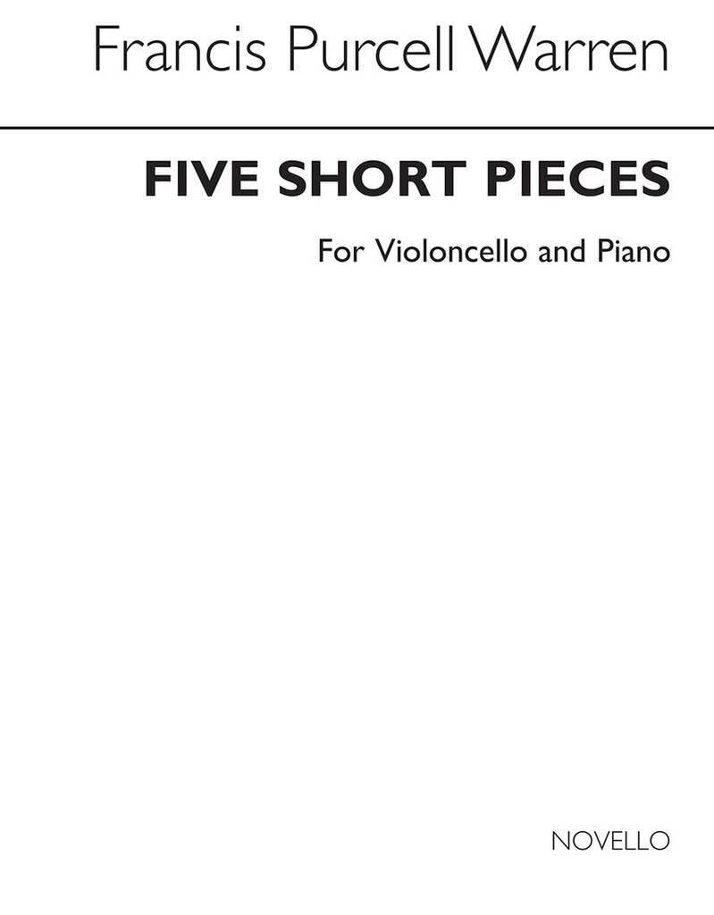 FRANCIS PURCELL WARREN: FIVE SHORT PIECES FOR CELLO AND PIANO Arts & Music