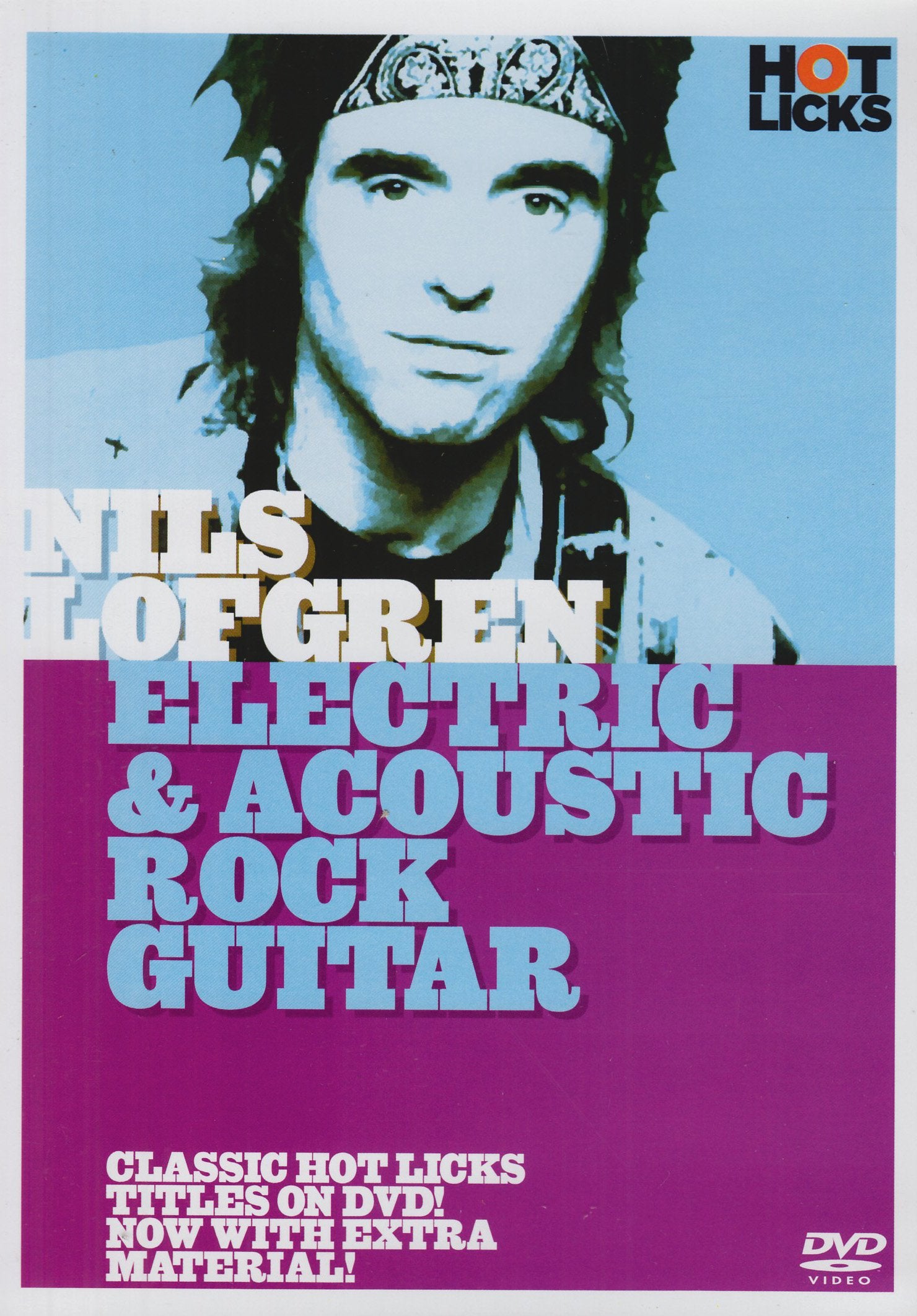 Hot Licks - Nils Lofgren: Electrical And Acoustic Rock Guitar Films