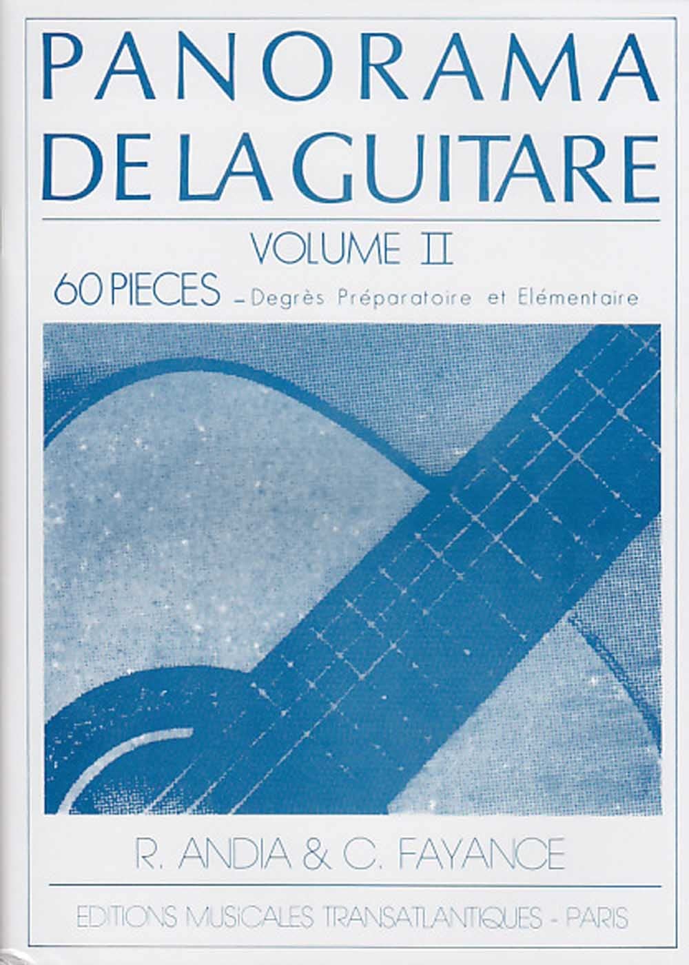 Le panorama de la guitare volume 2 --- Guitare book